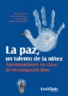 Image for La Paz, Un Talento De La Ninez