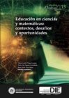 Image for Educacion en ciencias y matematicas: contextos, desafios y oportunidades. Catedra 13