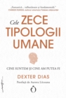 Image for Cele 10 Tipologii Umane: Cine Suntem Si Cine Am Putea Fi