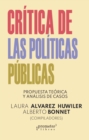 Image for Crítica de las políticas públicas: Propuesta teorica y analisis de casos