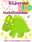 Image for Libro de actividades para ninos sobre la habilidad de las tijeras de Dino