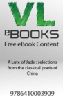 Image for Lute of Jade: selections from the classical poets of China
