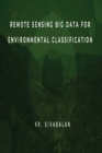 Image for REMOTE SENSING BIG DATA FOR ENVIRONMENTAL CLASSIFICATION