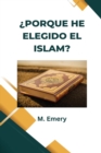 Image for PORQUE HE ELEGIDO EL ISLAM? [ Espanol - Spanish]