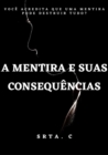 Image for MENTIRA E SUAS CONSEQUENCIAS