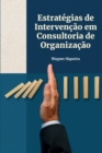 Image for Estrategias de Intervencao em Consultoria de Organizacao