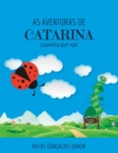 Image for As Aventuras de Catarina : A joaninha quer voar