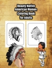 Image for Native American Coloring Book for Adults : Beauty Women Portraits