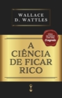 Image for A Ciencia de Ficar Rico