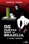 Image for OS Fantasmas de Brasilia E Outros Demonios