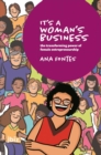 Image for It&#39;s a woman&#39;s business