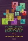 Image for cristianismo nos romances de Emmanuel