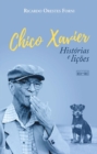 Image for Chico Xavier - historias e licoes