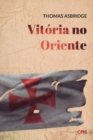 Image for Vitoria no Oriente : Livro 05