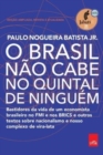Image for O Brasil nao cabe no quintal de ninguem - Edicao ampliada, revista e a atualizada