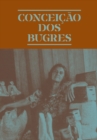 Image for Conceicao DOS Bugres: The Nature of the World