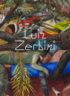 Image for Luiz Zerbini: The Same Story Is Never the Same