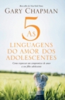 Image for As 5 linguagens do amor dos adolescentes - Capa dura