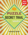 Image for NEW! Secret Trail Puzzle For Adults : Fun and Challenging Activity Book For Adults