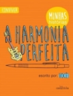 Image for A harmonia perfeita