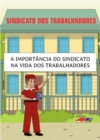 Image for Importancia Do Sindicato Na Vida Dos Trabalhadores