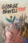 Image for George Orwell - A Revolucao DOS Bichos