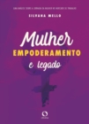 Image for Mulher, empoderamento e legado