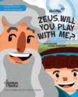 Image for ZEUS, WILL YOU PLAY WITH ME? -- Edicao Bilingue Ingles/Portugues