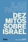 Image for Dez Mitos Sobre Israel