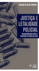 Image for Justica e letalidade policial