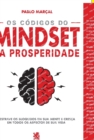 Image for Os Codigos Do Mindset Da Prosperidade