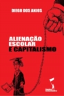 Image for Alienacao Escolar e Capitalismo