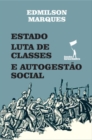 Image for Estado, Luta de Classes e Autogestao Social