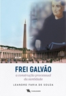 Image for Frei Galvao
