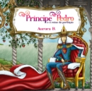Image for Principe Pedro E O Reino Da Perfeicao