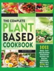 Image for The Complete Plant Based Cookbook ~1001~