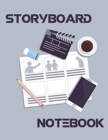 Image for STORYBOARD NOTEBOOK: BLANK STORYBOARD SK