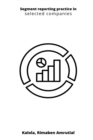 Image for Segment reporting practice in selected companies