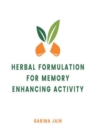 Image for HERBAL FORMULATION FOR MEMORY ENHANCING ACTIVITY