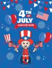 Image for 4th of July Coloring Book for Kids : Let&#39;s Celebrate Together with Fireworks and Family Activities