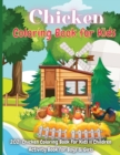 Image for Chicken Coloring Book for Kids : Amazing Chicken Coloring Book For Kids And Toddlers