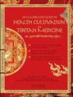 Image for An Illustrated Guide to Health Cultivation with Tibetan Medicine