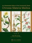 Image for An Illustrated Atlas of the Commonly Used Chinese Materia Medica v. 1