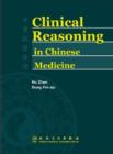 Image for Clinical Reasoning in Chinese Medicine