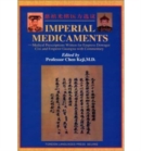 Image for Imperial Medicaments : Medical Prescriptions Written for Empress Dowager Cixi and Emperor Guangxu