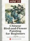 Image for Chinese Bird-and-Flower Painting for Beginners