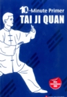 Image for 10-Minute Primer Tai Ji Quan