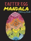 Image for Easter Egg Mandala Coloring Book : Relaxing Coloring Book Full of Beautiful and Unique Mandala Easter Eggs