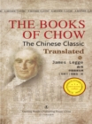 Image for Books of Chow the Chinese Classic TranslatedisEnglish