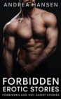 Image for Forbidden Erotic Stories - Forbidden and Hot Short Stories